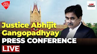 Justice Abhijit Gangopadhyay Press Conference Live From Kolkata  Law Today Live [upl. by Brunhild]