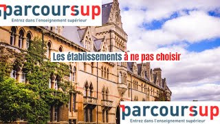 Parcoursup Les établissements à ne pas choisir [upl. by Hopkins962]