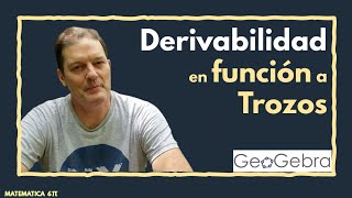 🥈DERIVABILIDAD y Continuidad de una función a TROZOS Video con Cuentas  Geogebra [upl. by Oravla317]