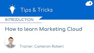 How to learn Salesforce Marketing Cloud [upl. by Dyal389]