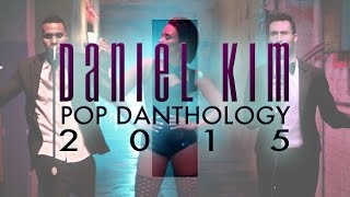 Pop Danthology 2015  Part 1 YouTube Edit [upl. by Noseimaj969]