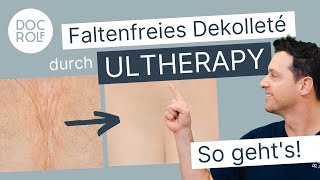 Mit ULTHERAPY® amp Radiesse® zum glatten Dekolleté Dr Rolf Bartsch [upl. by Harve166]