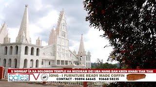 U NONGAP ÏA KA SOLOMON TEMPLE HA MIZORAM DEI UBA NANG BAN KREN KHASI TIAK TIAK [upl. by Mureil]