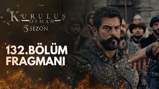 Kuruluş Osman 132Bölüm Fragmanı [upl. by Notlih661]