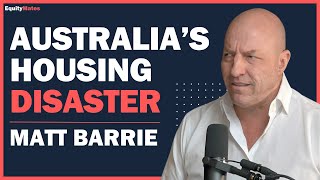 Matt Barrie How Australias Housing Market Became a National Crisis [upl. by Aneeg]