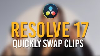 How To Quickly Swap Clips In Your Timeline In Davinci Resolve [upl. by Ordnaxela]