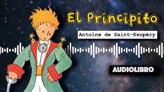 EL PRINCIPITO  AUDIOLIBRO COMPLETO en español [upl. by Johathan722]