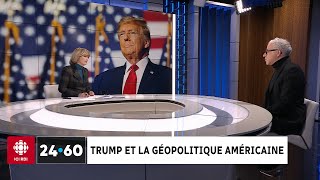 24•60  Trump et la géopolitique américaine [upl. by Esoranna]