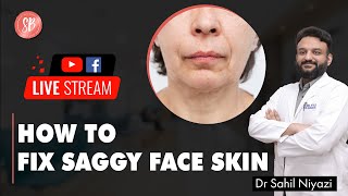 How to treat Sagging Skin on Face  How to Tighten Loose Skin on Face  Facelift  SB Aesthetic [upl. by Nuri354]