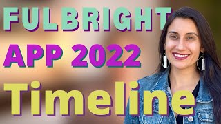 The Best Time to Start a Fulbright Application Application Tips 2022 [upl. by Leur789]