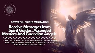 Guided Meditation To Receive Messages from Spirit Guides amp Ascended Masters 🔮 🙏 [upl. by Kelda]