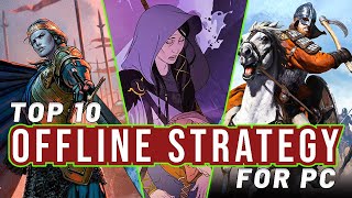 The 10 Best Offline Strategy Games For PC [upl. by Anegal266]