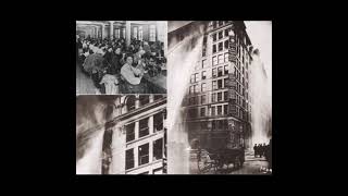 Incendio en una fábrica textil de New York quotla triangle Shirtwaist Companyquot 25 de marzo de 1911 [upl. by Brittan]