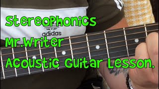 StereophonicsMrWriterAcoustic Guitar Lesson [upl. by Novihc]