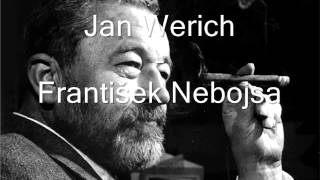 Jan Werich  František Nebojsa [upl. by Hnoj]