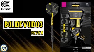 Target Darts BOLIDE VOID 03 Review [upl. by Sirron]