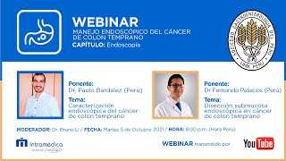 Webinar  Manejo endoscópico del cáncer de colon temprano  Capítulo Endoscopía [upl. by Oinota]