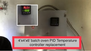 Replacing Batch Oven PID temperature controller Auber SYL thermostat on Davenport Custom Coatings [upl. by Glasgo]