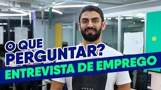 Entrevista de Emprego  O que perguntar para o Recrutador [upl. by Avilo]