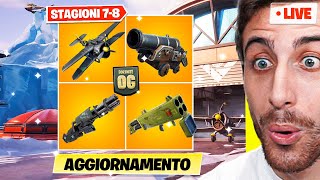 Aggiornamento OGGI STAGIONI 7 e 8 Nuove Armi e Novità in MAPPA Stagione OG Fortnite ITA Live [upl. by Yurik948]