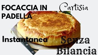 Focaccia in Padella Senza Bilancia con Ripieno gusto Pizza [upl. by Ahsii]