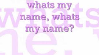 Oh Na Na Whats My Name Rihanna ft Drake Lyrics [upl. by Tihom893]