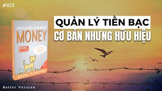 Cách quản lý tiền bạc  Cơ bản nhưng hữu hiệu  Sách A Dog called Money [upl. by Attemaj964]