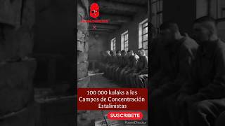 100 000 kulaks a los Campos de Concentración Estalinistas [upl. by Massimiliano]