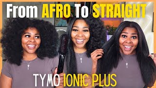 How to go from AFRO to STRAIGHT HAIR  TYMO iONIC PLUS [upl. by Nerita]