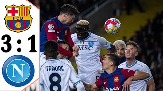 BarcelonaNapoli 31 All Goals amp HIGHLIGHTS  Barcelona vs Napoli Champions League 2024 [upl. by Scottie]