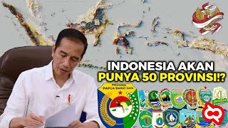 12 CALON PROVINSI BARU INDONESIA Daftar Provinsi yang Baru Terbentuk dan yang Segera Diresmikan [upl. by Anilah593]