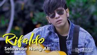 Rifaldo  Selawase Nong Ati Official Music Video [upl. by Eniowtna113]