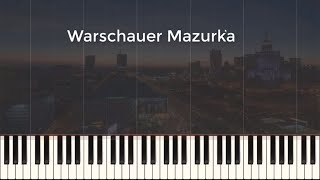 Warschauer Mazurka  Piano [upl. by Egiarc615]