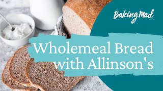 How to make Wholemeal bread by Allinsons [upl. by Nylcsoj]