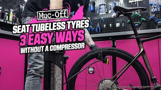 3 Ways to Seat Tubeless Tyres – NO COMPRESSOR NEEDED [upl. by Eustacia]