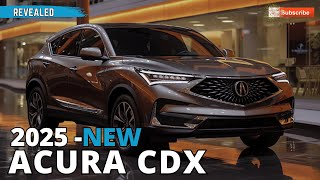 2025 First Look Acura CDXThe ultimate affordable luxury crossover SUV [upl. by Atteirneh802]