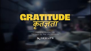 KRITAGYATA  GRATITUDE  कृतज्ञता  NEW LIFE WORSHIP NEWLIFEKATHMANDU [upl. by Acissev]