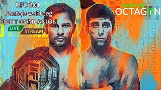 UFC 301 PANTOJA VS ERCEG FIGHT COMPANION [upl. by Aitnohs]