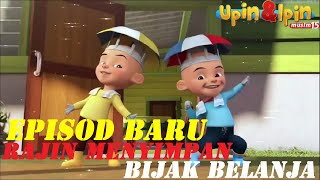 Full Movie Upin amp Ipin Musim 15  Rajin Menyimpan Bijak Belanja  Upin Ipin Terbaru 2021 [upl. by Ateuqal]