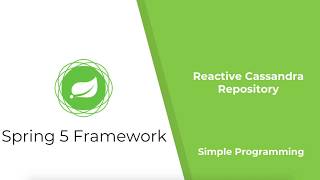 Spring 5 Webflux Framework  Reactive Cassandra Repository  Simple Programming [upl. by Niveek455]