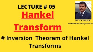 Inversion theorem of Hankel Transforms I Hankel Transforms I By DrAKThakur Sir [upl. by Marline]