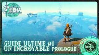 🔍🎮 ZELDA TOTK GUIDE ULTIME  Chapitre 1  lAVENTURE COMMENCE 🏞️✨ [upl. by Cass72]