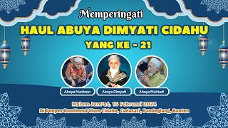 🔴Haul Abuya Dimyati Cidahu Banten Yang Ke21  Di Ponpes Roudhotul Ulum [upl. by Able]