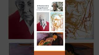 100 Conceptos 1100 quotEl avance de la insignificanciaquot Cornelius Castoriadis [upl. by Artimed]