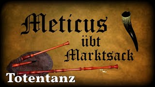 Meticus übt Marktsack Totentanz Dudelsack Sackpfeife German Bagpipe [upl. by Eleonora]