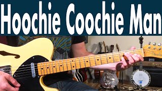 Muddy Waters Hoochie Coochie Man Guitar Lesson  Tutorial [upl. by Rolland162]