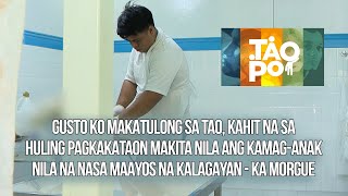 Embalsamador gumagawa ng vlogs tungkol sa kanyang trabaho  Tao Po [upl. by Gelya583]