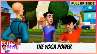 Gattu Battu  Full Episode  The Yoga Power [upl. by Springer]