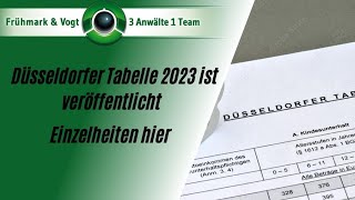 Die Düsseldorfer Tabelle 2023 ist veröffentlicht Aktuelle Informationen zum Kindesunterhalt hier [upl. by Katalin]