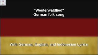 Westerwaldlied  German Folk Song  With Lyrics [upl. by Sorcha]